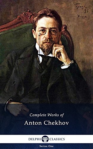 Delphi Complete Works Of Anton Chekhov Anton Chekhov