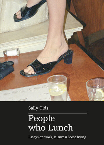 People Who Lunch Sally Olds