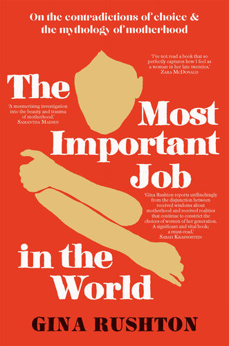The Most Important Job In The World Gina Rushton