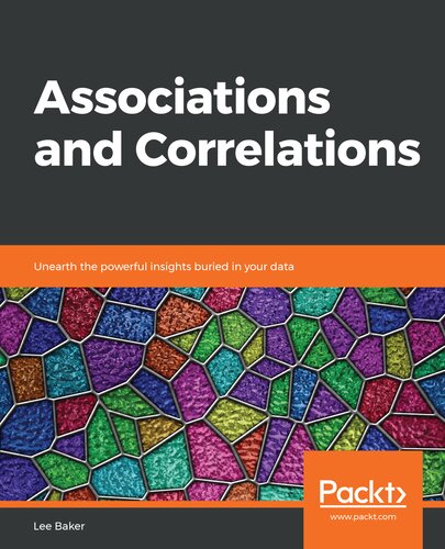Associations And Correlations Unearth The Powerful Insights Buried In Your Data Lee Baker