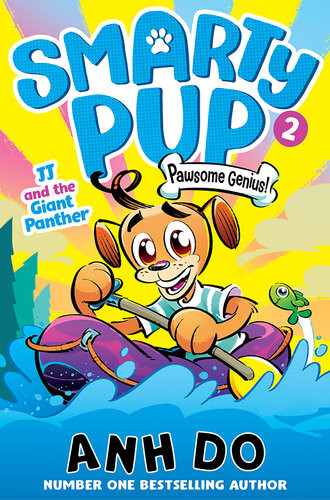 Smarty Pup 2 Jj And The Giant Panther Anh Do Anton Emdin