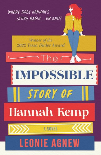 The Impossible Story Of Hannah Kemp Leonie Agnew