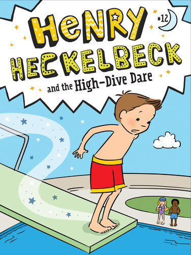 Henry Heckelbeck And The Highdive Dare Wanda Coven