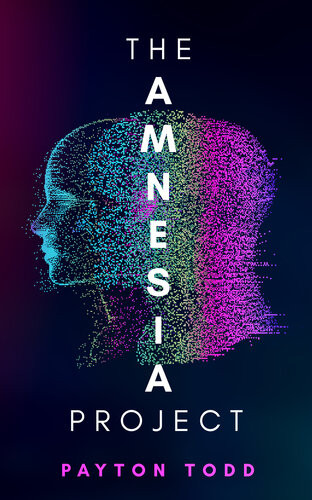 The Amnesia Project Payton Todd