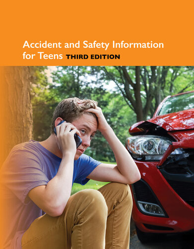 Accident And Safety Information For Teens 3rd Edition James Chambers