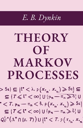 Theory Of Markov Processes E B Dynkin T Köváry