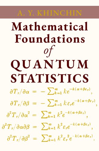 Mathematical Foundations Of Quantum Statistics A Y Khinchin