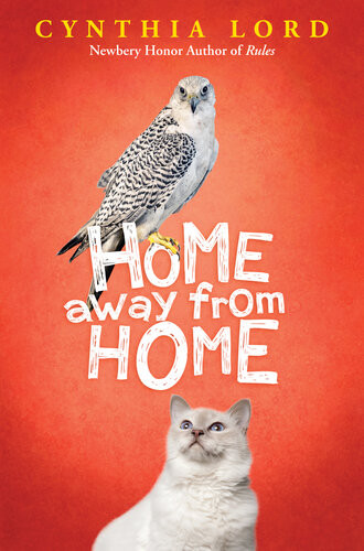 Home Away From Home Cynthia Lord