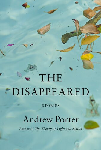 The Disappeared Andrew Porter