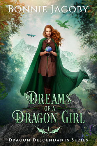 Dreams Of A Dragon Girl Bonnie Jacoby