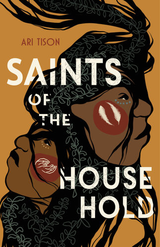 Saints Of The Household Ari Tison