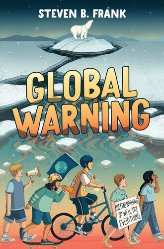 Global Warning Steven B Frank