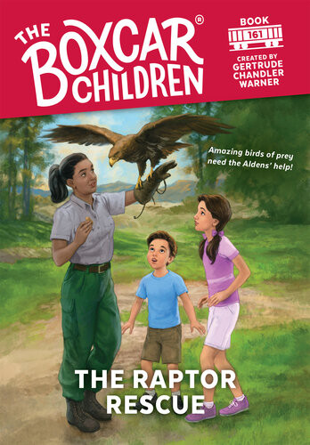The Raptor Rescue Gertrude Chandler Warner