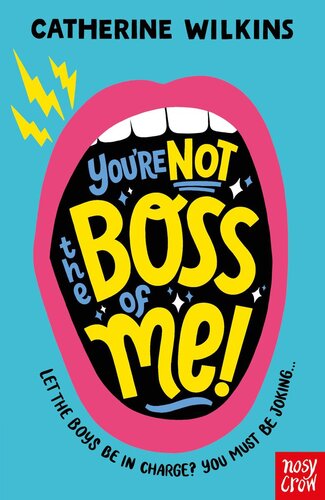 Youre Not The Boss Of Me Catherine Wilkins
