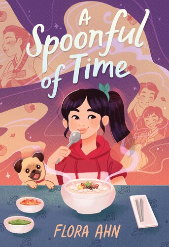 A Spoonful Of Time Flora Ahn