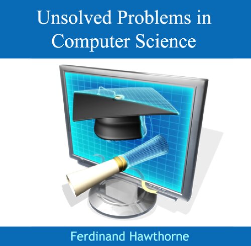 Unsolved Problems In Computer Science Hawthorne F