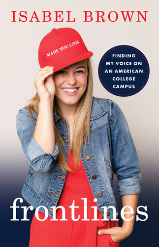 Frontlines Finding My Voice On An American College Campus Isabel Brown