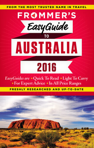 Frommers Easyguide To Australia 2016 Lee Mylne