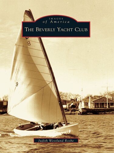 The Beverly Yacht Club Judith Westlund Rosbe