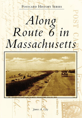 Along Route 6 In Massachusetts James A Gay