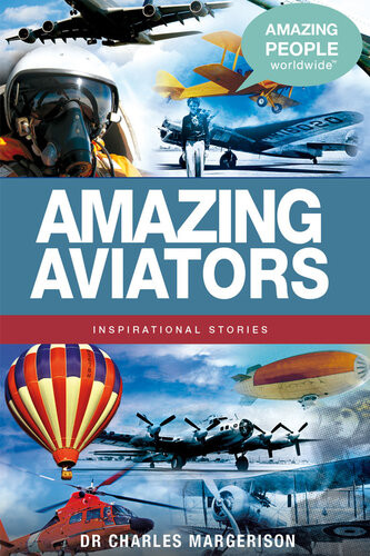 Amazing Aviators Charles Margerison