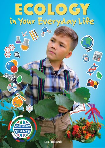 Ecology In Your Everyday Life Lisa Idzikowski