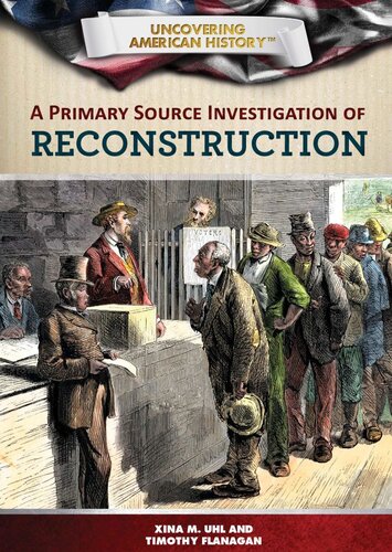 A Primary Source Investigation Of Reconstruction Xina M Uhl