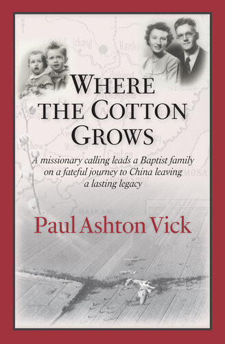 Where The Cotton Grows Paul Ashton Vick