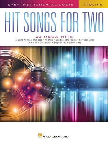 Hit Songs For Two Violinseasy Instrumental Duets Hal Leonard Corp