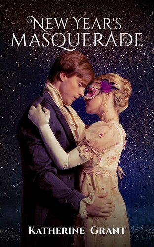New Years Masquerade A Countess Chronicles Short Story Katherine Grant