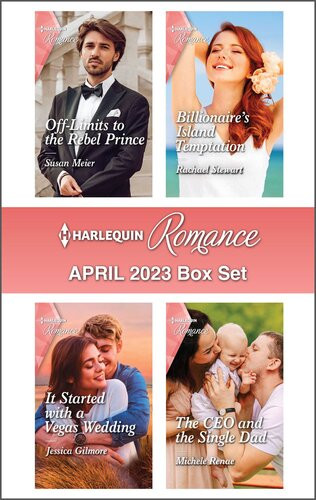 Harlequin Romance April 2023 Box Set Susan Meier Rachael Stewart Jessica Gilmore Michele Renae