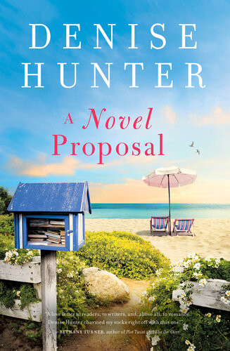 A Novel Proposal Denise Hunter