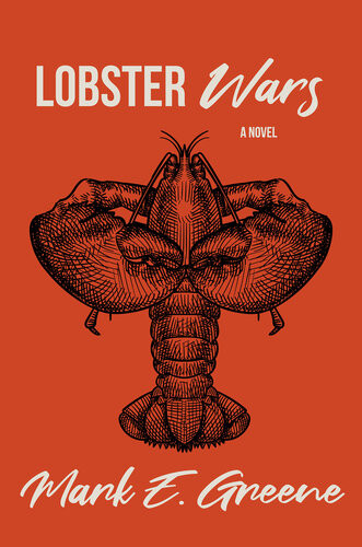 Lobster Wars Mark E Greene