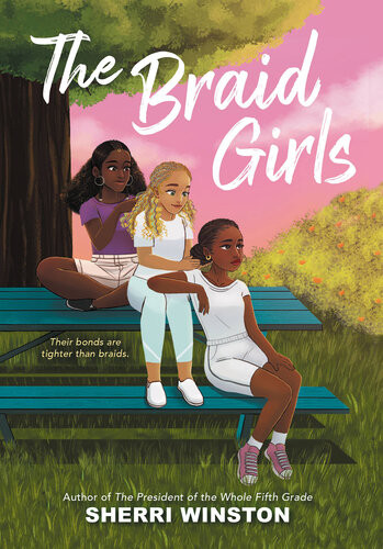 The Braid Girls Sherri Winston