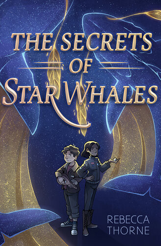 The Secrets Of Star Whales Rebecca Thorne