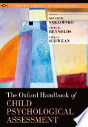 The Oxford Handbook Of Child Psychological Assessment Donald H Saklofske