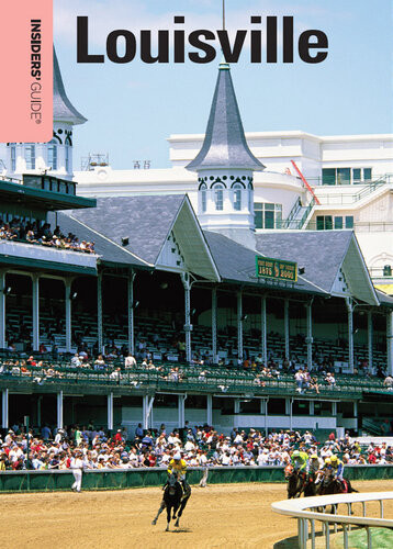 Insiders Guide To Louisville David Domine