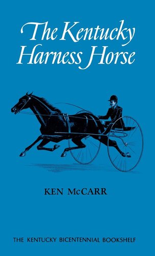 The Kentucky Harness Horse Ken Mccarr