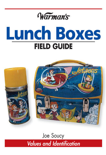 Warmans Lunch Boxes Field Guide Values And Identification Joe Soucy
