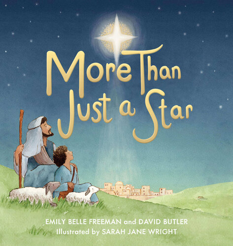 More Than Just A Star Emily Belle Freeman David Butler