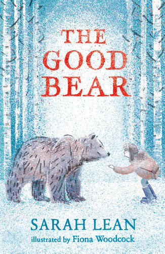The Good Bear Sarah Lean