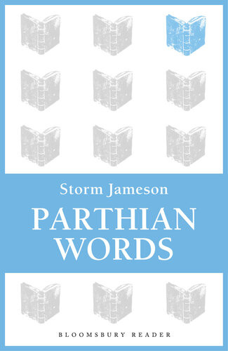 Parthian Words Storm Jameson