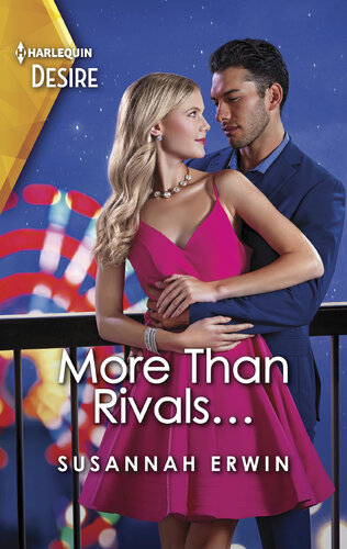 More Than Rivals A Passionate Rivals To Lovers Romance Susannah Erwin
