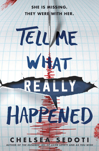 Tell Me What Really Happened Chelsea Sedoti