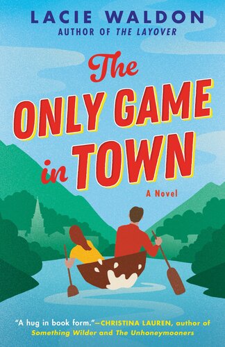 The Only Game In Town Lacie Waldon