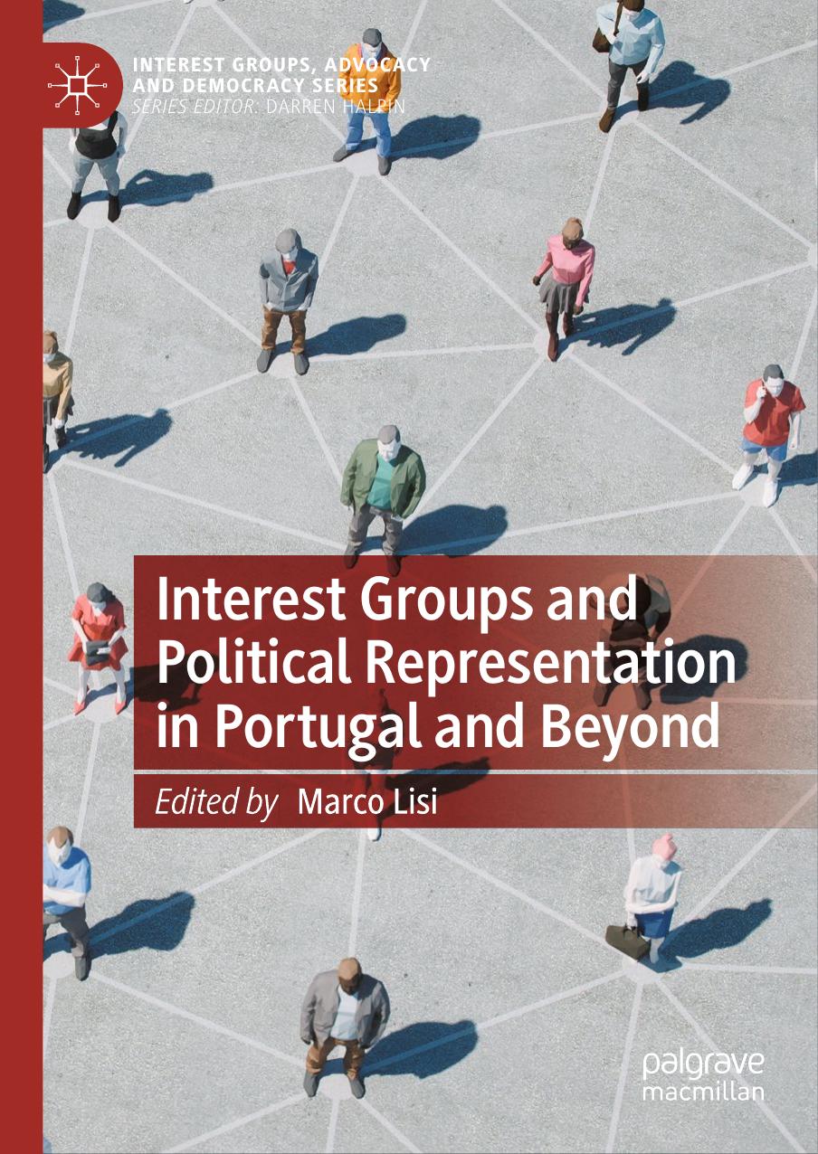 Interest Groups And Political Representation In Portugal And Beyond Marco Lisi