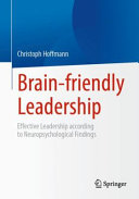 Brainadapted Leadership Effective Leadership According To Neuropsychological Findings Christoph Hoffmann