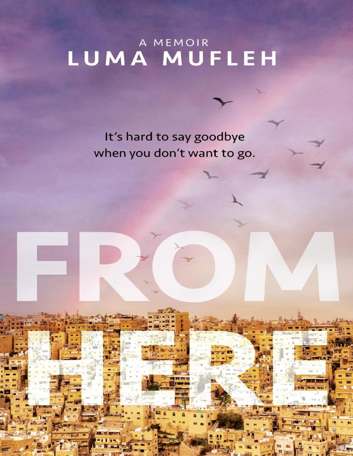 From Here Luma Mufleh