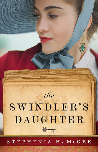 The Swindlers Daughter Stephenia H Mcgee