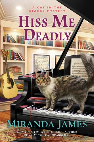 Hiss Me Deadly Cat In The Stacks 15 1st Edition Miranda James